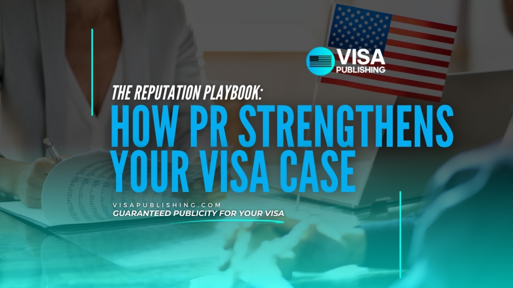 How PR Strengthens Your Visa Case